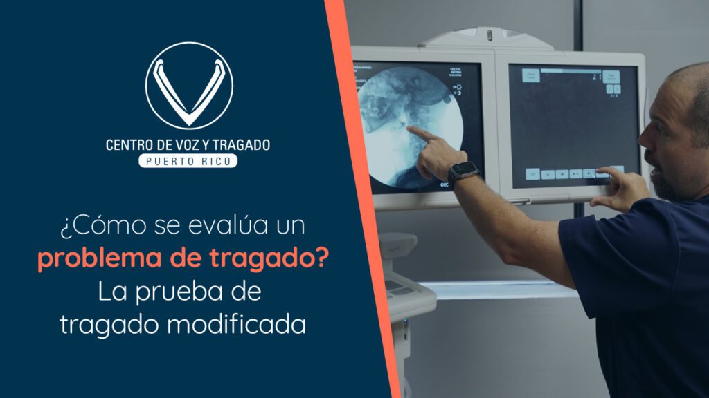 ¿Cómo se evalúa un problema de tragado? La prueba de tragado modificada
