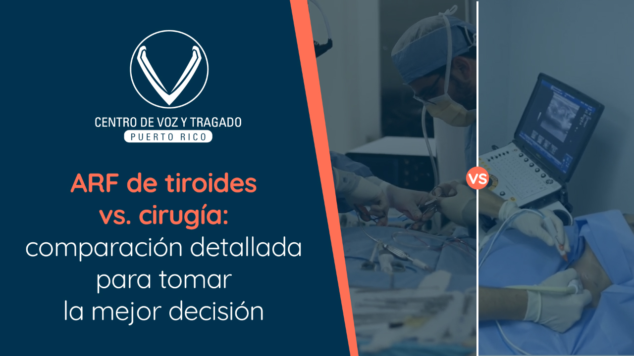 ARF de tiroides vs. cirugía: comparación detallada para tomar la mejor decisión
